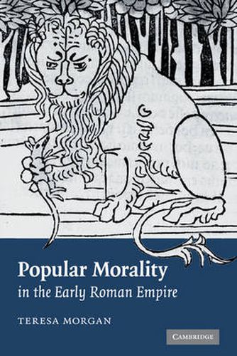 Cover image for Popular Morality in the Early Roman Empire