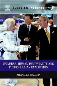 Cover image for Universe, Human Immortality and Future Human Evaluation