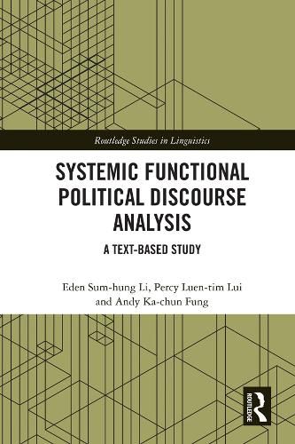 Cover image for Systemic Functional Political Discourse Analysis: A Text-based Study