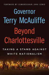 Cover image for Beyond Charlottesville: Taking a Stand Against White Nationalism