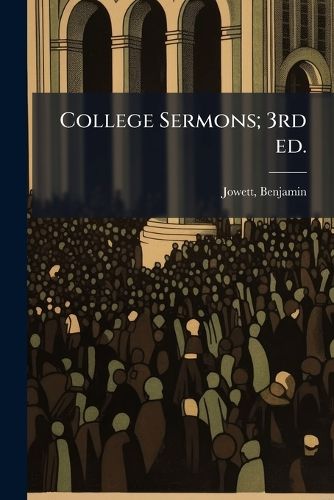Cover image for College Sermons; 3rd Ed.