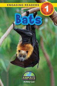 Cover image for Bats: Animals That Make a Difference! (Engaging Readers, Level 1)