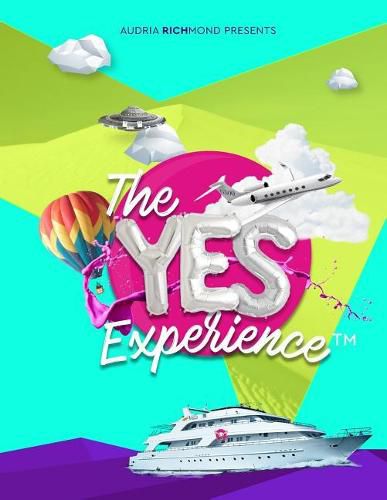 Cover image for The Yes Experience