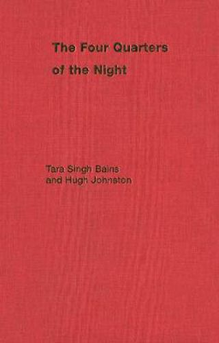 Cover image for The Four Quarters of the Night: The Life-Journey of an Emigrant Sikh