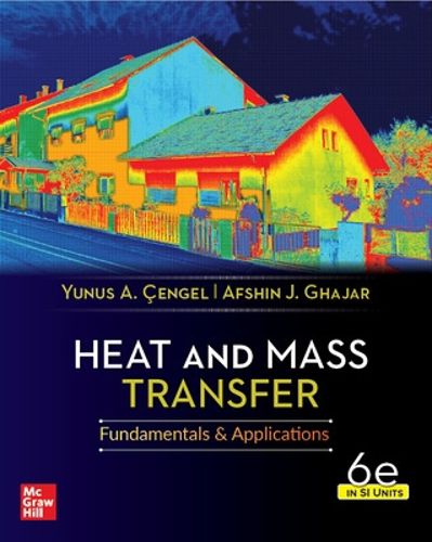 Cover image for Heat And Mass Transfer, 6th Edition, Si Units