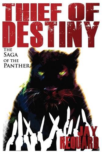 Cover image for Thief of Destiny: The Saga of the Panther