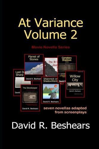 At Variance Volume 2: Seven Novellas Adapted from Screenplays