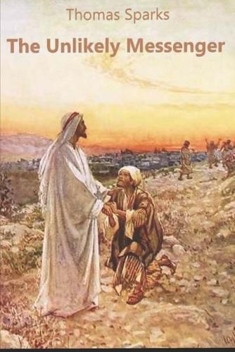 Cover image for The Unlikely Messenger