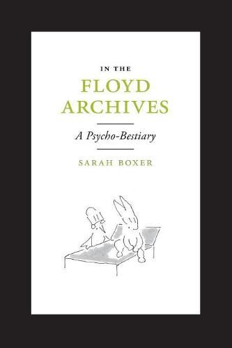 Cover image for In the Floyd Archives: A Psycho-Bestiary