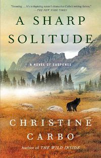 Cover image for A Sharp Solitude: A Novel of Suspense