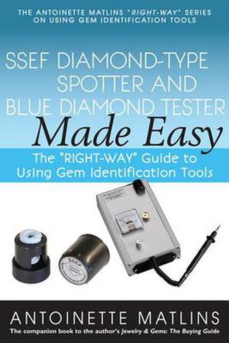 Cover image for SSEF Diamond-Type Spotter and Blue Diamond Tester Made Easy: The  RIGHT-WAY  Guide to Using Gem Identification Tools