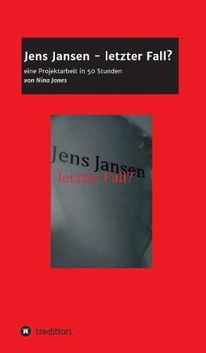 Cover image for Jens Jansen - letzter Fall?