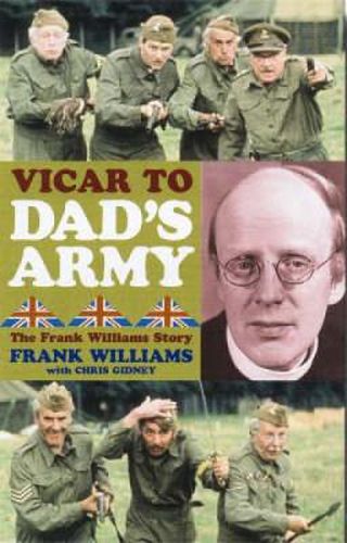 Vicar to  Dad's Army: The Frank Williams Story