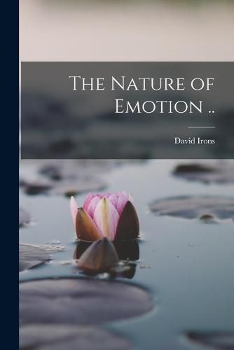 Cover image for The Nature of Emotion ..