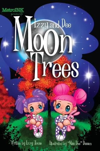 Cover image for Izzy and Dee - the Moon Trees