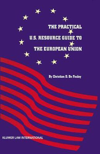 Cover image for The Practical U.S. Resource Guide to the European Union