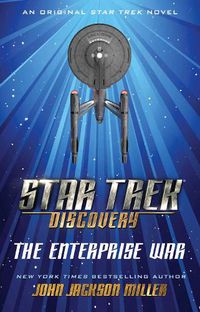 Cover image for Star Trek: Discovery: The Enterprise War