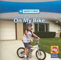 Cover image for Staying Safe on My Bike