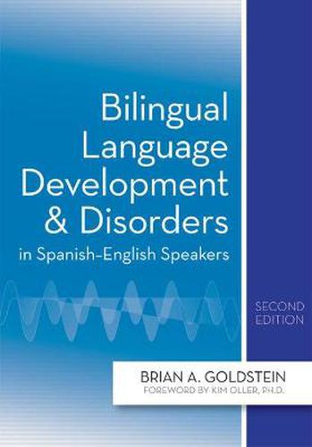 Cover image for Bilingual Language Development and Disorders in Spanish-English Speakers