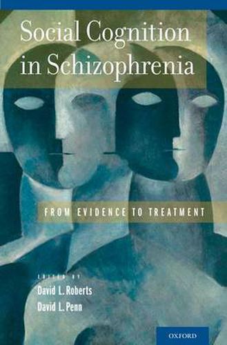 Cover image for Social Cognition in Schizophrenia: From Evidence to Treatment