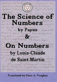 Cover image for The Numerical Theosophy of Saint-Martin & Papus