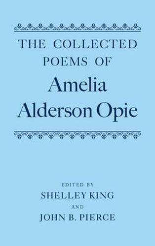 Cover image for The Collected Poems of Amelia Alderson Opie