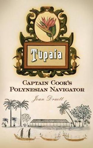 Cover image for Tupaia: Captain Cook's Polynesian Navigator