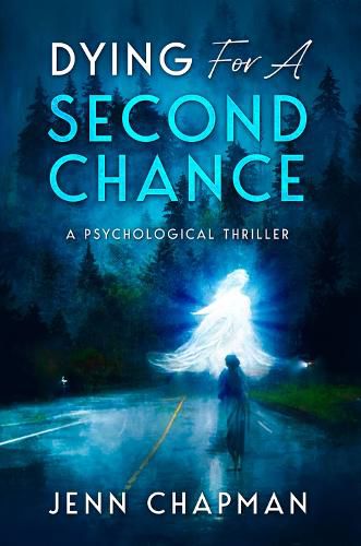 Cover image for Dying For A Second Chance