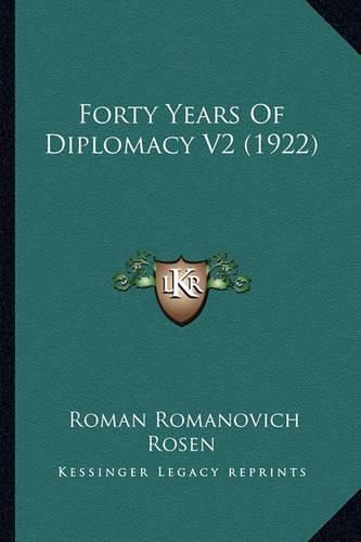 Cover image for Forty Years of Diplomacy V2 (1922)