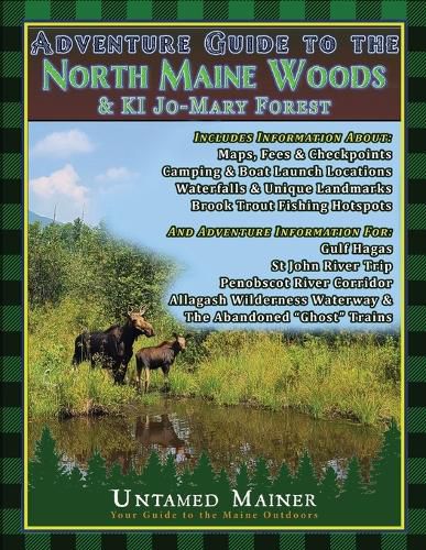 Cover image for Adventure Guide to the North Maine Woods & KI Jo-Mary Forest