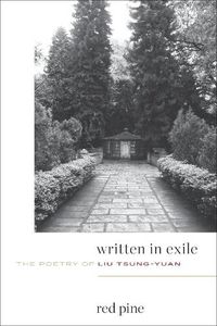 Cover image for Written in Exile: The Poetry of Liu Tsung-yuan