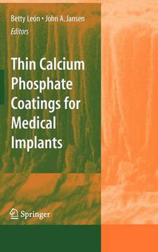 Cover image for Thin Calcium Phosphate Coatings for Medical Implants