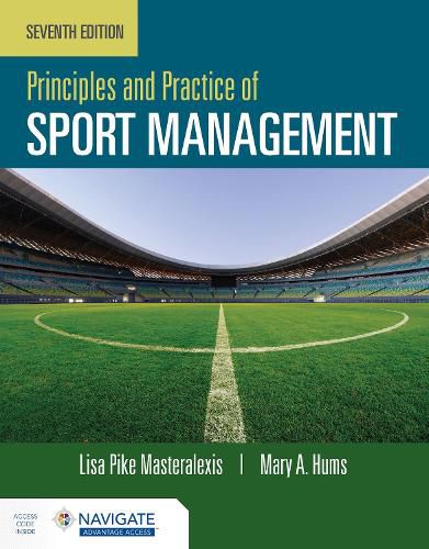 Cover image for Principles and Practice of Sport Management with Navigate Advantage Access