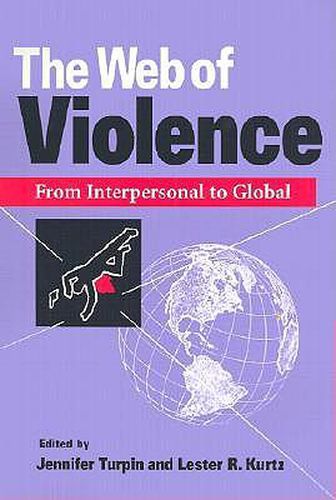 Cover image for The Web of Violence: From Interpersonal to Global
