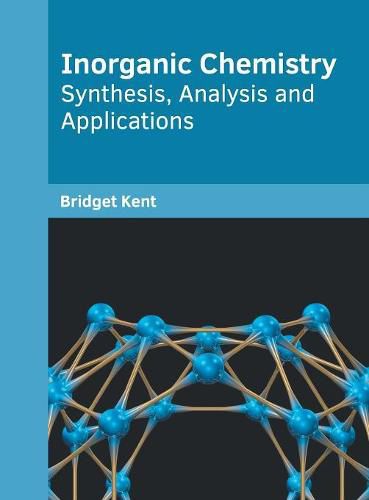 Cover image for Inorganic Chemistry: Synthesis, Analysis and Applications