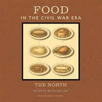 Cover image for Food in the Civil War Era: The North