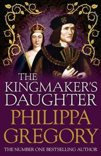 Cover image for The Kingmaker's Daughter: Cousins' War 4