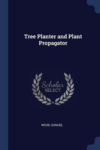 Cover image for Tree Planter and Plant Propagator
