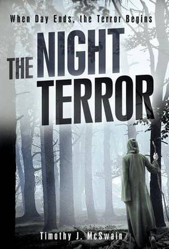 Cover image for The Night Terror: When Day Ends, the Terror Begins