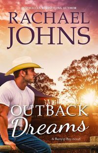 Cover image for Outback Dreams (A Bunyip Bay Novel, #1)