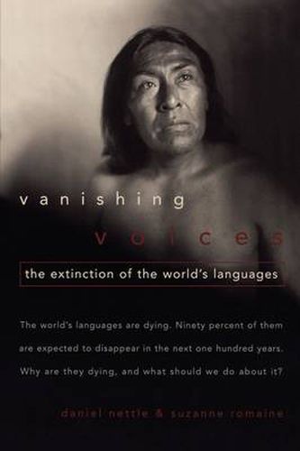 Cover image for Vanishing Voices: The Extinction of the World's Languages