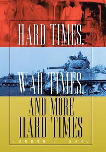 Cover image for Hard Times, War Times, and More Hard Times