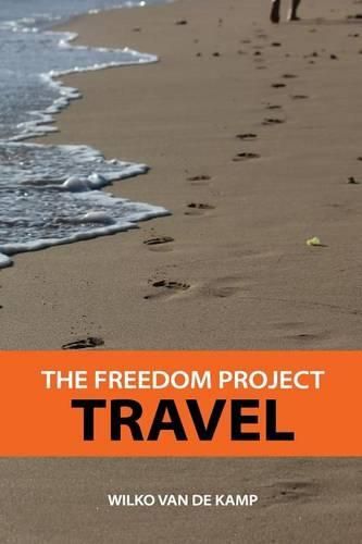 Cover image for The Freedom Project: Travel - Travel Hacking Simplified. The Secrets to Traveling the World and Flying for Free