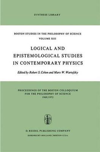 Logical and Epistemological Studies in Contemporary Physics