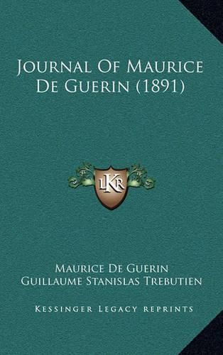 Cover image for Journal of Maurice de Guerin (1891)