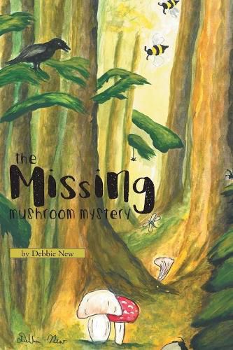 Cover image for The Missing Mushroom Mystery