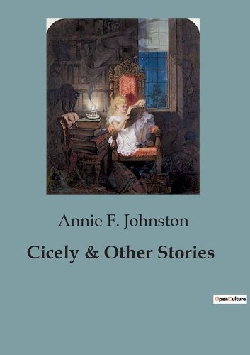 Cover image for Cicely & Other Stories