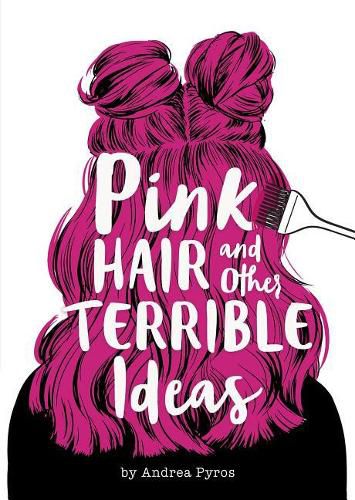 Cover image for Pink Hair and Other Terrible Ideas