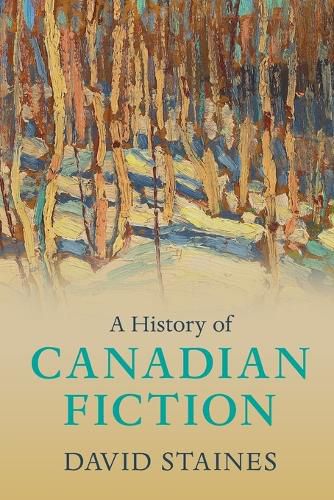 Cover image for A History of Canadian Fiction