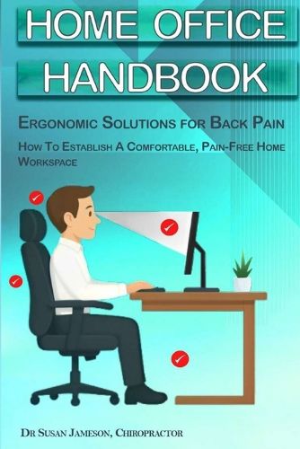 Cover image for Home Office Handbook - Ergonomic Solutions For Back Pain